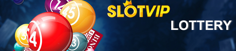 Reputable Slotvip Lottery Site